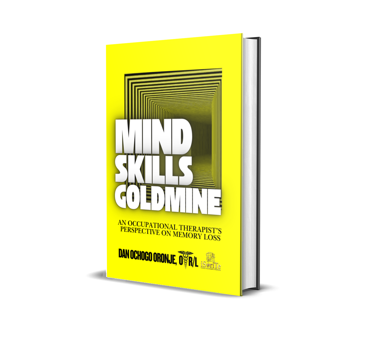 MIND SKILLS GOLDMINE: AN OCCUPATIONAL THERAPIST’S PERSPECTIVE ON MEMORY LOSS