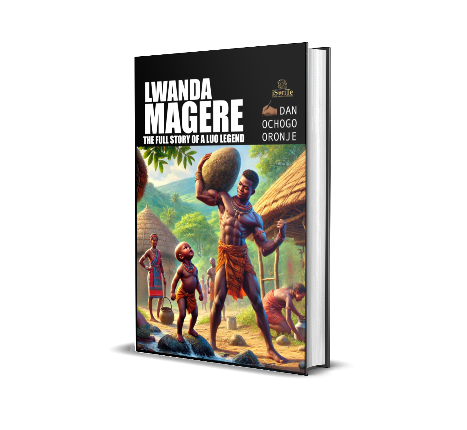 LWANDA MAGERE: THE FULL STORY OF A LUO LEGEND